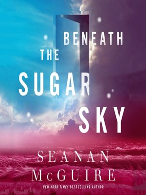 cover image of Beneath the Sugar Sky